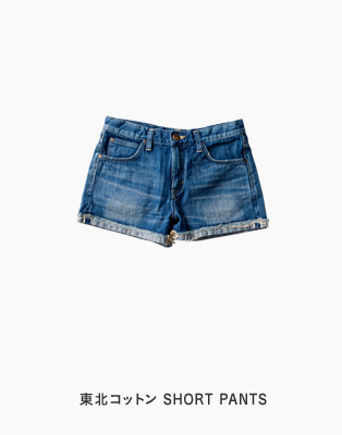 東北コットン SHORT PANTS